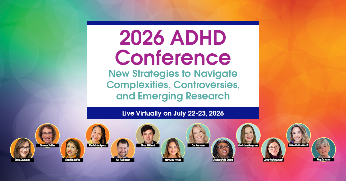 2026 [Live Event July] ADHD Conference: New Strategies to Navigate ...